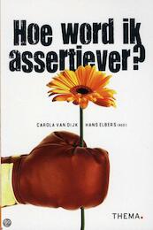De assertiviteitskit - Carola van Dijk (ISBN 9789058716972)