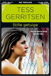 Stille getuige - Tess Gerritsen (ISBN 9789402508512)