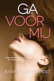 Ga voor mij - Jennifer L. Armentrout (ISBN 9789401903523)