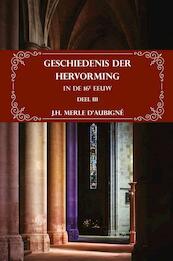 III - J.H. Merle d'Aubigné (ISBN 9789057193255)