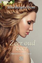 Zeer oud zeer - Julia Burgers-Drost, Marjolein van Diest (ISBN 9789036434553)