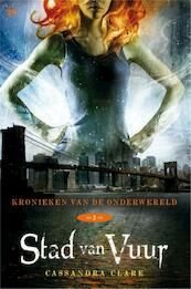 Stad van vuur - Cassandra Clare (ISBN 9789044337631)