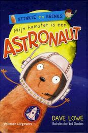 Mijn hamster is een astronaut - Dave Lowe (ISBN 9789048308156)
