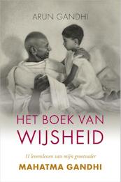 Het boek van wijsheid - Arun Gandhi (ISBN 9789402700435)