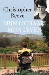 Mijn lichaam, mijn leven - C. Reeve (ISBN 9789027466266)