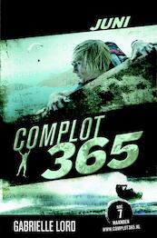 Complot 365 Juni - Gabrielle Lord (ISBN 9789020634563)