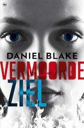 Vermoorde ziel - Daniel Blake (ISBN 9789044357189)