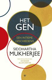 Het gen - Siddhartha Mukherjee (ISBN 9789023498384)