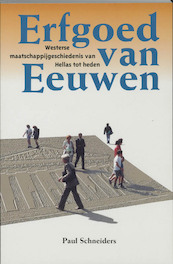 Erfgoed van eeuwen - P. Schneiders (ISBN 9789023226864)