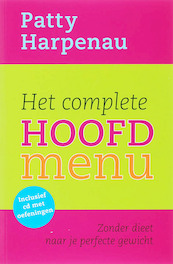Het complete hoofdmenu - P. Harpenau (ISBN 9789061129653)