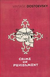 Crime and Punishment - Fyodor Dostoevsky (ISBN 9780099981909)