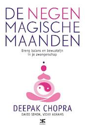 De negen magische maanden - Deepak Chopra, David Simon, Vicki Abrams (ISBN 9789021552279)