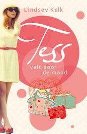 Tess valt door de mand - Lindsey Kelk (ISBN 9789000322589)