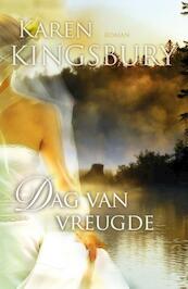 Dag van vreugde / 1 - Karen Kingsbury (ISBN 9789029722841)