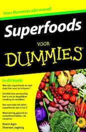 Superfoods voor Dummies - Brent Agin, Shereen Jegtvig (ISBN 9789045351353)