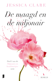 De maagd en de miljonair - Jessica Clare (ISBN 9789022580738)