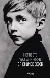 Het beste wat we hebben - Griet Op de Beeck (ISBN 9789044629378)