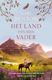 Het land van mijn vader (midprice) - Lori Benton (ISBN 9789029728232)