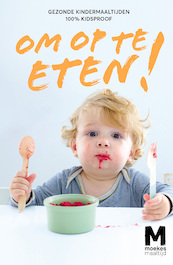 Moekes maaltijd - Om op te eten - Maartje Guikers (ISBN 9789021573199)