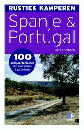 Rustiek kamperen Spanje en Portugal - Bert Loorbach (ISBN 9789021547633)