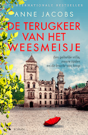 De terugkeer van het weesmeisje - Anne Jacobs (ISBN 9789401613835)