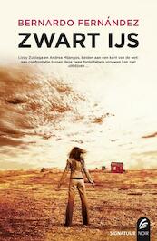 Zwart ijs - Bernardo Fernandez (ISBN 9789044965766)