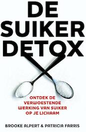 De suiker detox - Brooke Alpert, Patricia Farris (ISBN 9789045204758)