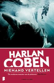 Niemand vertellen - Harlan Coben (ISBN 9789022577882)