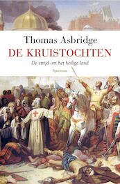 Kruistochten - Thomas Asbridge (ISBN 9789027424365)