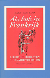 Als kok in Frankrijk - B. Van Loo (ISBN 9789085421375)