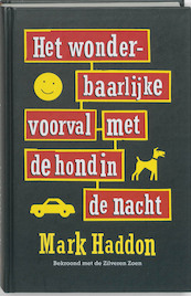 Het wonderbaarlijke voorval met de hond in de nacht - Mark Haddon (ISBN 9789026126772)