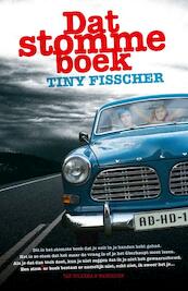 Dat stomme boek - Tiny Fisscher (ISBN 9789000322909)