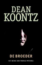 De broeder - Dean R. Koontz (ISBN 9789024531677)