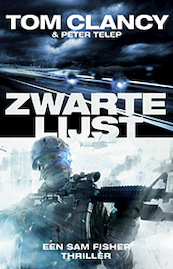 Zwarte lijst - Tom Clancy, Peter Telep (ISBN 9789021018829)