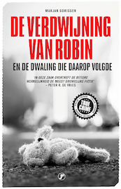 De verdwijning van Robin - Marjan Gorissen (ISBN 9789089753991)