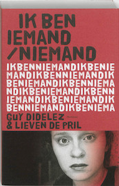 Ik ben iemand / niemand - Guy Didelez, L. De Pril (ISBN 9789022323427)