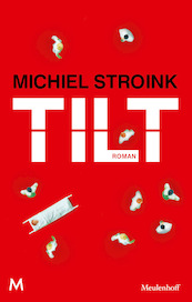 Tilt - Michiel Stroink (ISBN 9789460235849)