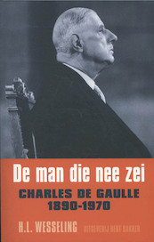 De man die nee zei - Henk Wesseling (ISBN 9789035140417)