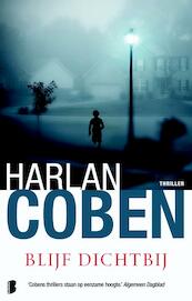 Blijf dichtbij - Harlan Coben (ISBN 9789022568903)