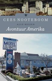 Avontuur Amerika - Cees Nooteboom (ISBN 9789023458791)