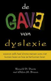 De gave van dyslexie - Ronald D. Davis, Eldon Braun, Eldon M. Braun (ISBN 9789038921280)