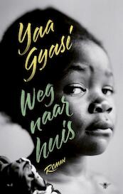 De weg naar huis - Yaa Gyasi (ISBN 9789023499954)