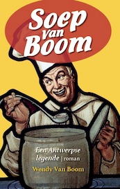 Soep van Boom - Wendy Van Boom (ISBN 9789059275249)