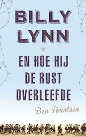 Billy Lynn en hoe hij de rust overleefde - Ben Fountain (ISBN 9789023475941)