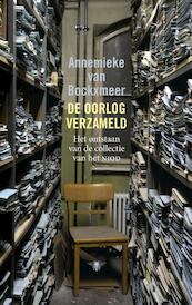 De oorlog verzameld - Annemieke van Bockxmeer (ISBN 9789023489498)