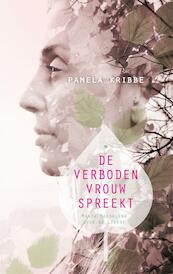 De verboden vrouw spreekt - Pamela Kribbe (ISBN 9789401303064)