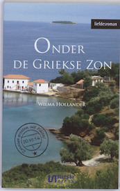 Onder de Griekse zon - Wilma Hollander (ISBN 9789086600717)