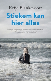 Stiekem kan hier alles - Eefje Blankevoort (ISBN 9789057594984)