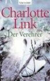 Der Verehrer - Charlotte Link (ISBN 9783442377473)