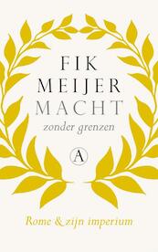 Macht zonder grenzen - Fik Meijer (ISBN 9789025307363)